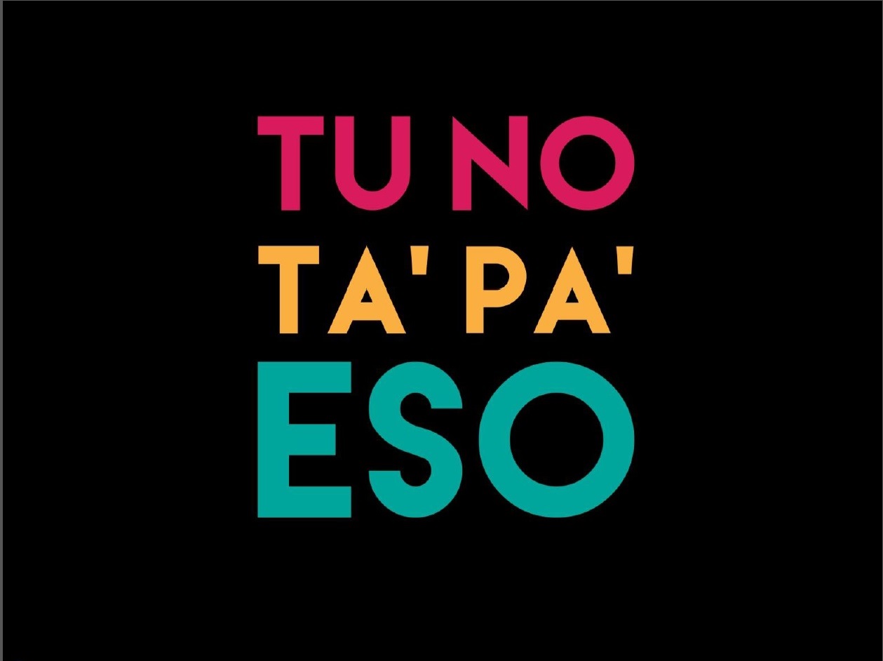 Tú No Ta’ Pa’ Eso