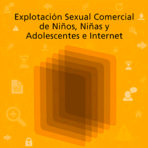 Explotacion Sexual Comercial de Niños, Niñas y Adolescentes e Internet