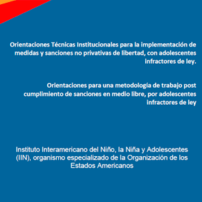 Orientaciones Técnicas. Sanciones no privativas de libertad y metodología de seguimiento post sanción